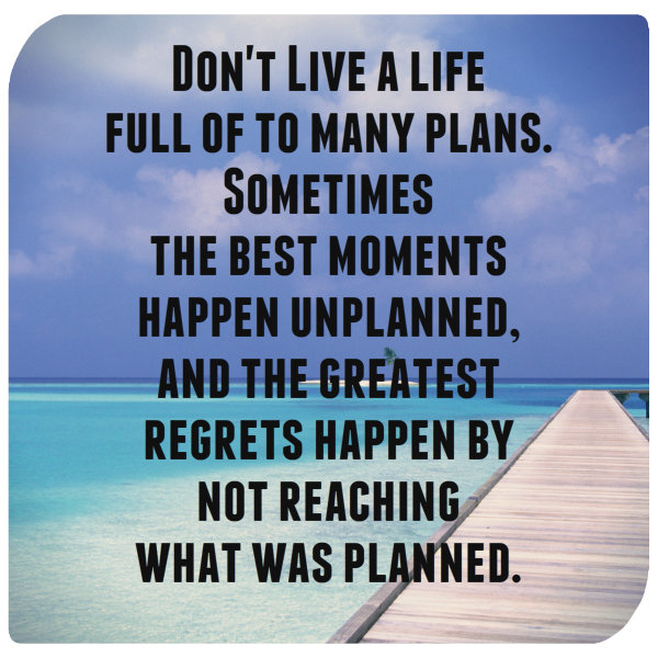 Love Your Life: Plans
