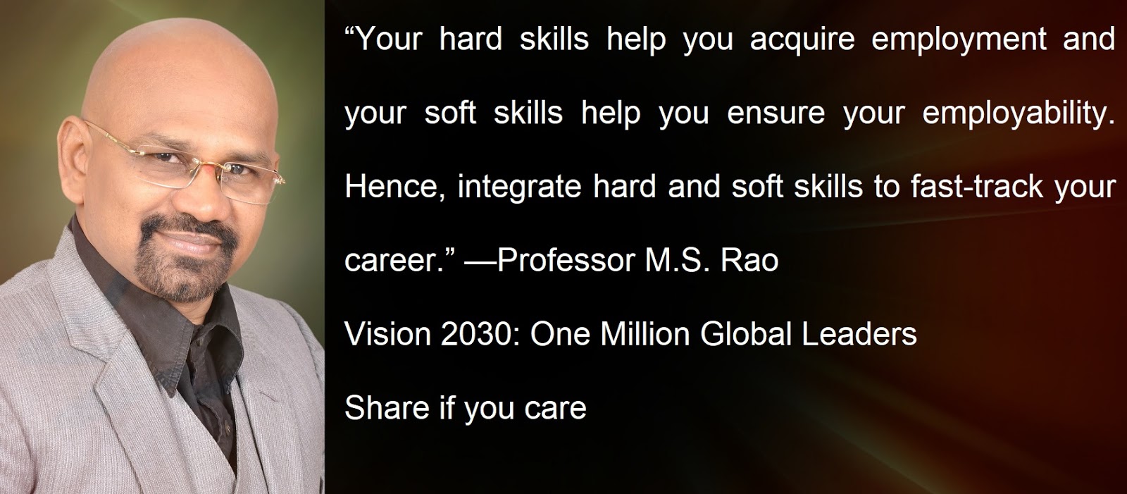 Professor M. S. Rao’s Vision 2030 One Million Global Leaders Quote