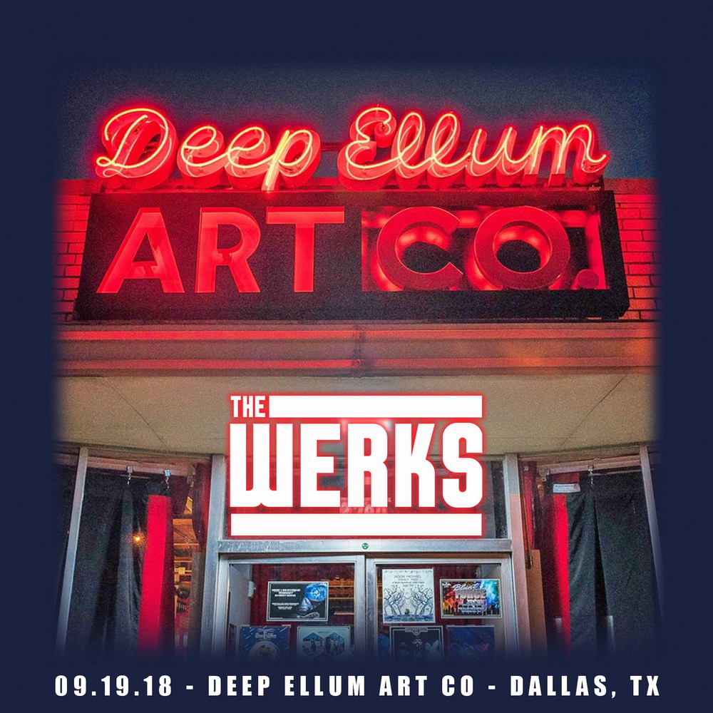 The Curtain With The Werks 20180919 Deep Ellum Art Co, Dallas, TX