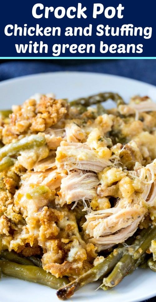 Crock Pot Chicken and Stuffing with Green Beans #slowcooker #crockpot #chicken