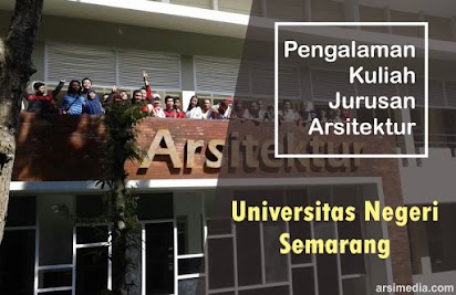 Pengalaman Kuliah Jurusan Arsitektur Di Unnes Semester Awal Arsimedia