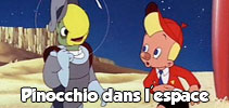 Pinocchio dans l'espace