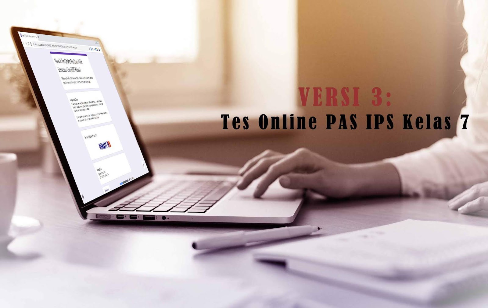 Versi 3: Tes Online Penilaian Akhir Semester Ganjil IPS Kelas 7
