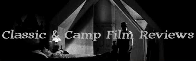 Classic & Camp Films - reviews by Billie