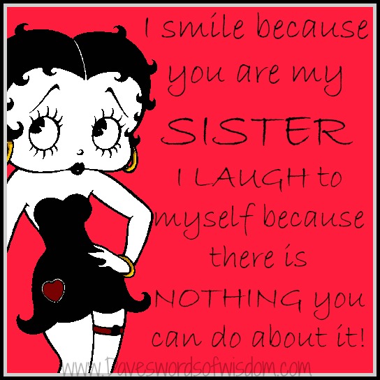 Heaven easter quotes happy candle loved dad alicia morrow amanda maria birthday cards remembering memories january who memory someone candles Daveswordsofwisdom.com: I Smile Because You Are my Sister