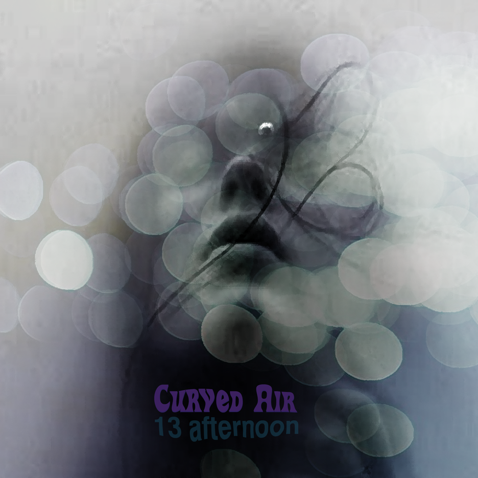CURVED AIR - 13 afternoon