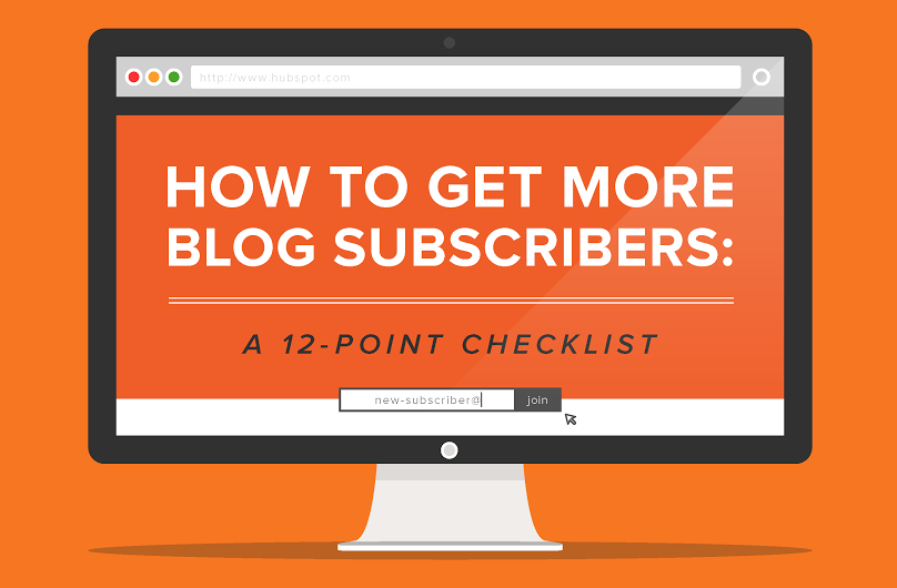 How To Get More Blog Subscribers - A 12 Point Checklist #infographic