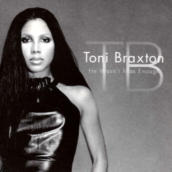 THE CRACK FACTORY Toni_BraxtonHe_Wasnt_Man_Enough(CDS)2000Y2H_INT
