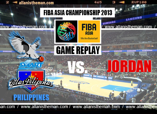 FIBA Asia 2013: Philippines vs Jordan Game Replay