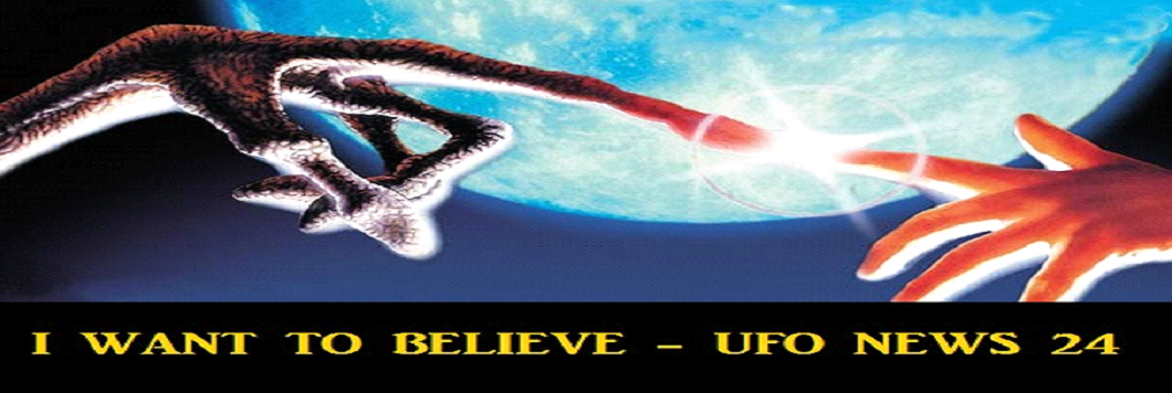 I want to believe - Ufo news 24