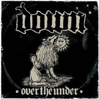 [2007] - Down III - Over The Under