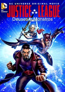 Liga da Justiça: Deuses e Monstros