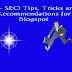 16+ SEO Tips and Recommendations for Blogspot