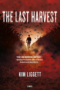 The Last Harvest by Kim Liggett