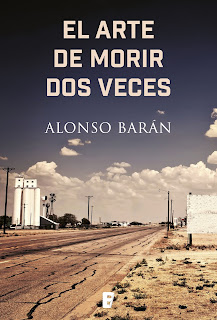 Presentación del libro "El arte de morir dos veces" de Alonso Baran