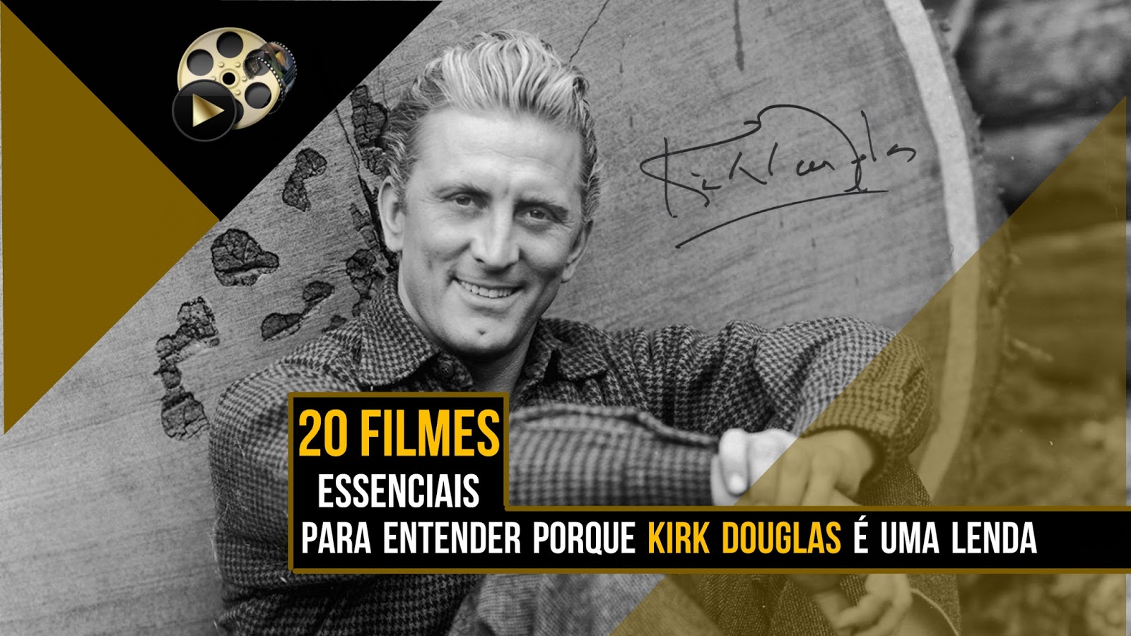 kirk-douglas-20-filmes-essenciais