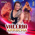 Baixe agora: Valeria Arrocha- Cd Lançamento 2016