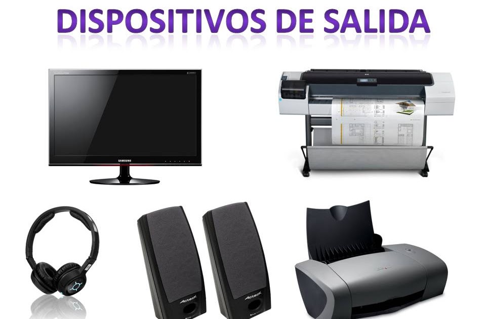 mi blog Dispositivos de Salida mi blog Dispositivos de Salida