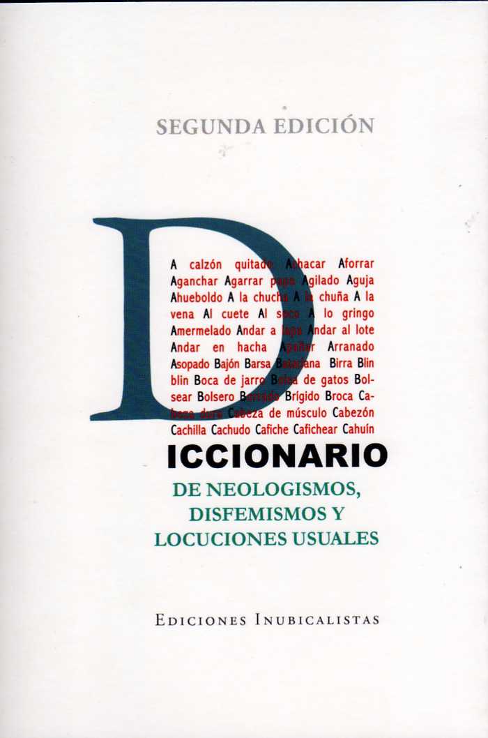 Diccionario de Neologismos, Disfemismos y Locuciones Usuales