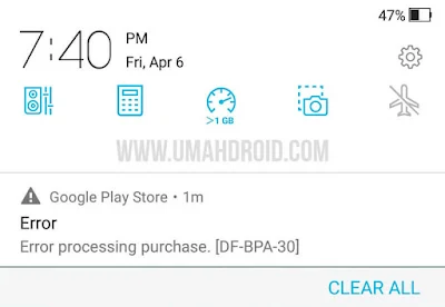 Error Processing Purchase [DF-BPA-30] Play Store