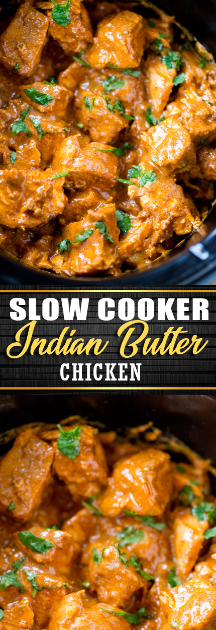 SLOW COOKER INDIAN BUTTER CHICKEN | Awesome Foods