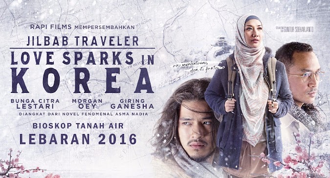 REVIEW Film JILBAB TRAVELER : LOVE SPARKS IN KOREA (2016)