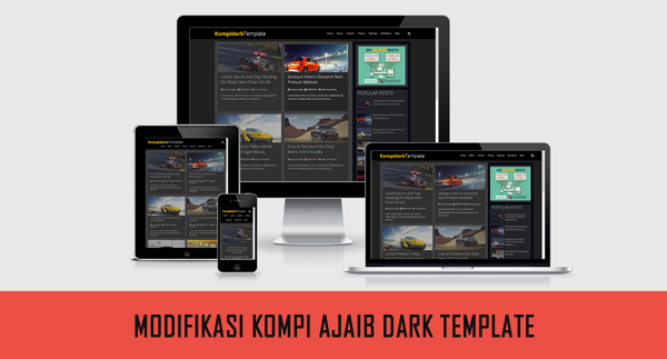 Download Modifikasi Kompi Ajaib Dark Template Responsive