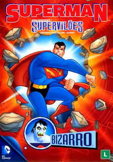 Superman - SuperVilões: Bizarro - DVDRip Dual Áudio