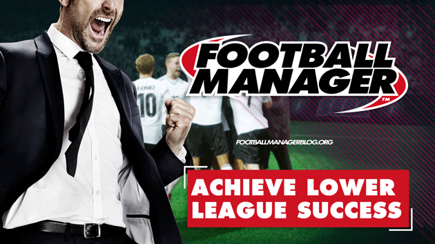 5 Fundamental Steps You Must Take to Achieve Lower League Success