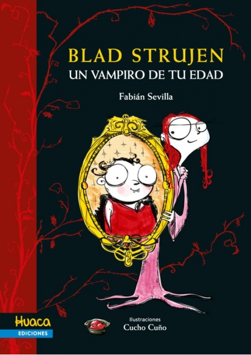 BLAD STRUJEN, UN VAMPIRO DE TU EDAD - Huaca Ediciones