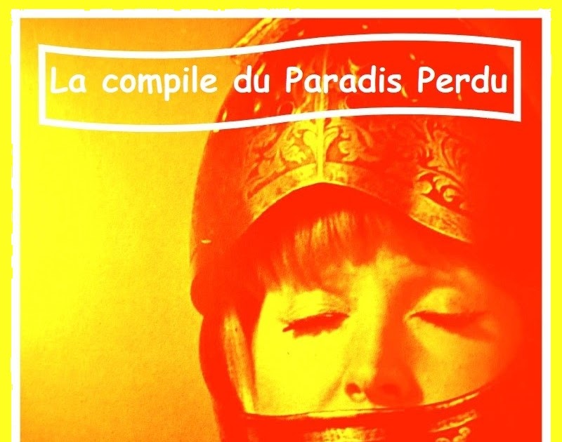 Paradis perdu.666 La compile du Paradis Perdu. Volume 22