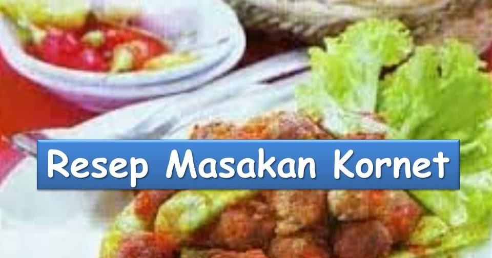 CARA MEMASAK SAPI KALENG ENAK DAN MUDAH Aneka Resep Masakan Padang