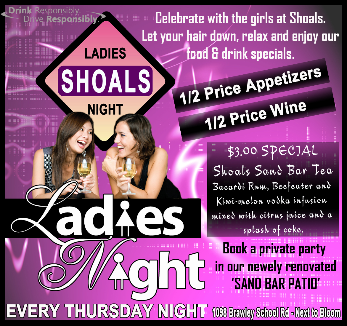 SHOALS GRILL LADIES NIGHT THURSDAY NIGHT AND 1/2 PRICE WINE SHOALS GRILL