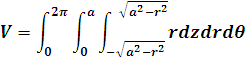 Volumen de una esfera de radio a, con triple integral y coordenadas cilíndricas
