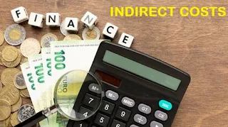 Pengertian Dan Cara Menghitung Indirect Cost (Biaya Tidak Langsung)