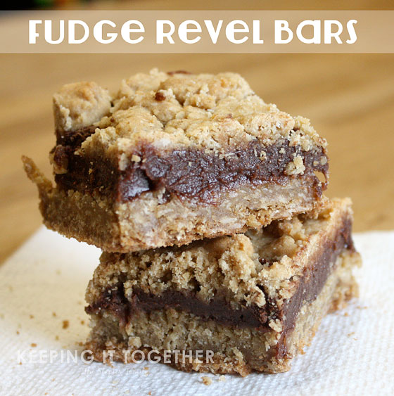 keeping it together Fudge Revel Bars