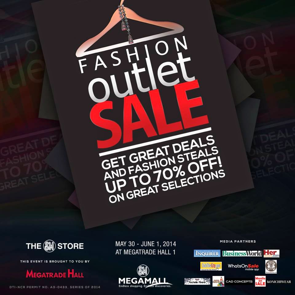 Manila Shopper: Fashion Outlet SALE at SM Megatrade Hall: May 30-June 1 ...