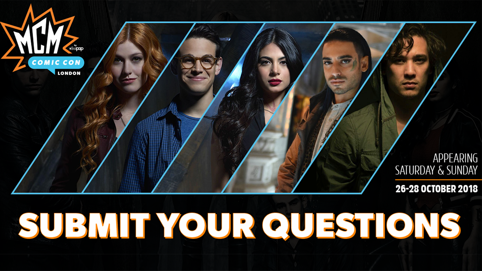 Shadowhunters - Submit your questions for the cast at MCM Comic Con London #SaveShadowhunters