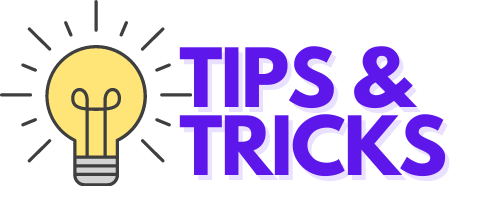 Tips &amp; Tricks