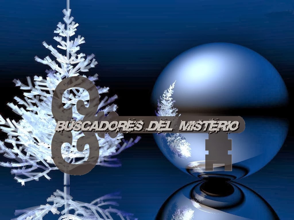 Buscadores del misterio: FELICES FIESTAS