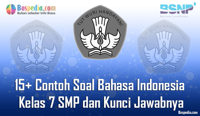 Soal bahasa indonesia kelas 7 smp bab 1