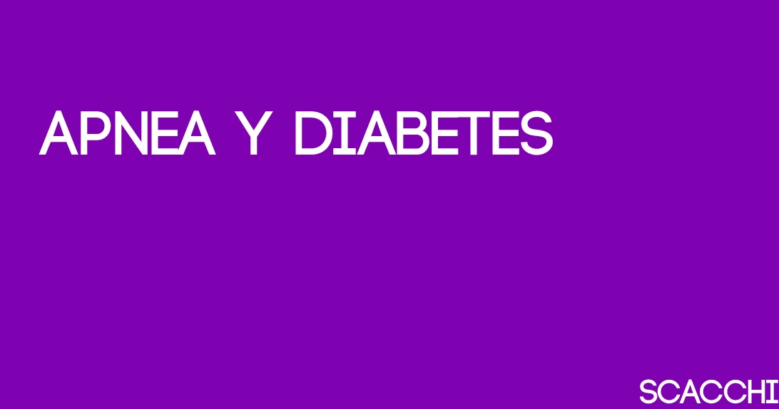 Apnea y Diabetes ¿Cómo Se Relacionan?