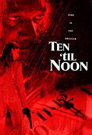 Ten ’til Noon (2006)