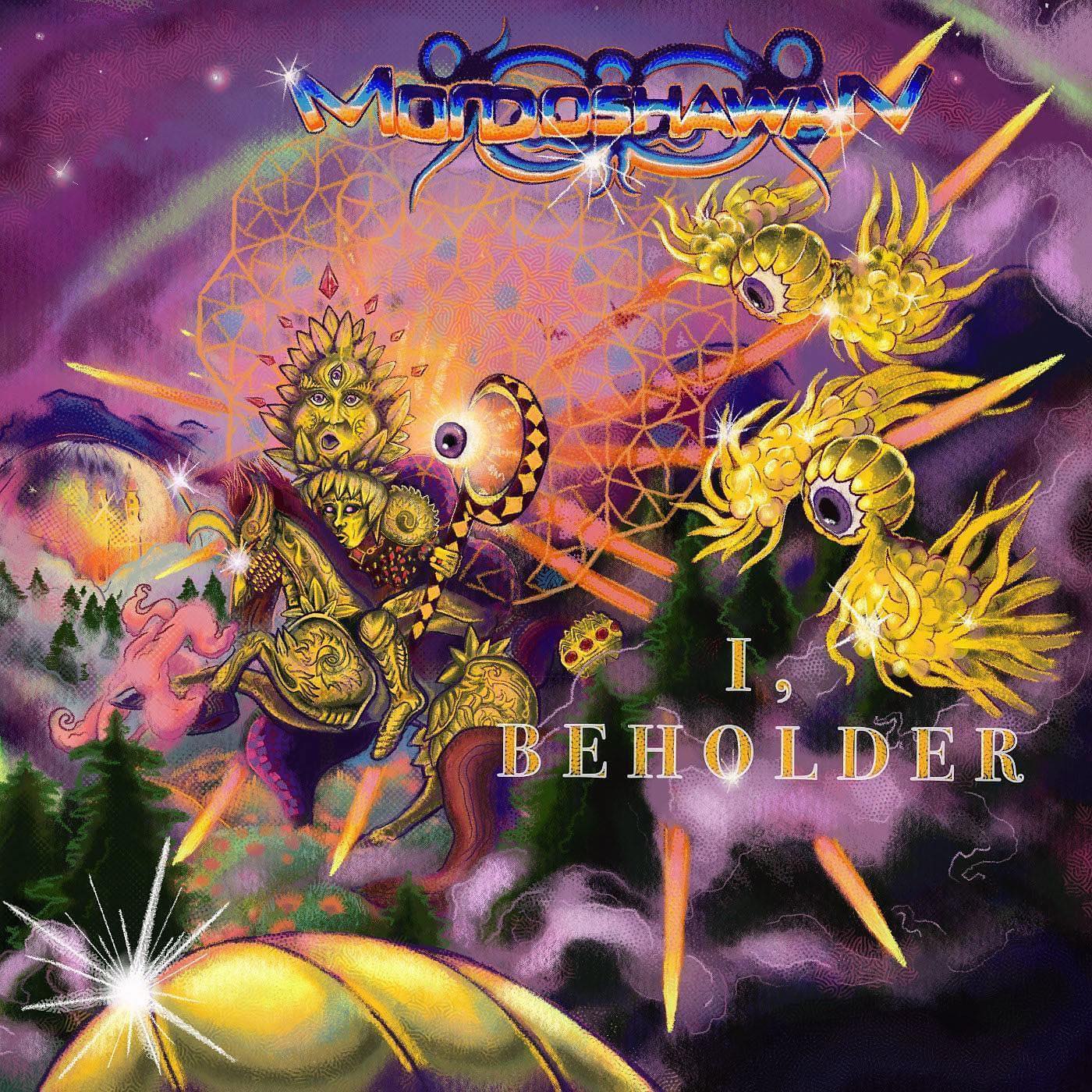 Mondoshawan - "I, Beholder" - 2023