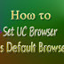 Set UC Bowser as Default Browser in Android Device