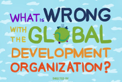 What is Wrong With the Global Development Organisation?