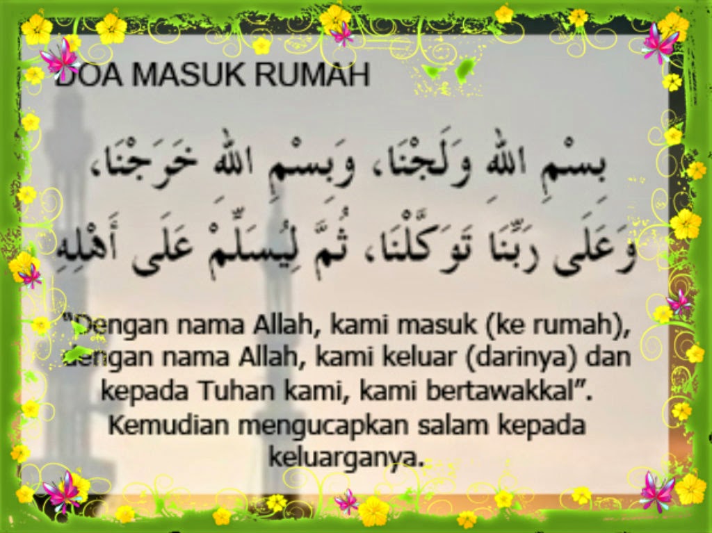 Doa Masuk Rumah Doa Harian Dalam Islam doa-masuk-rumah-doa-harian-dalam-islam