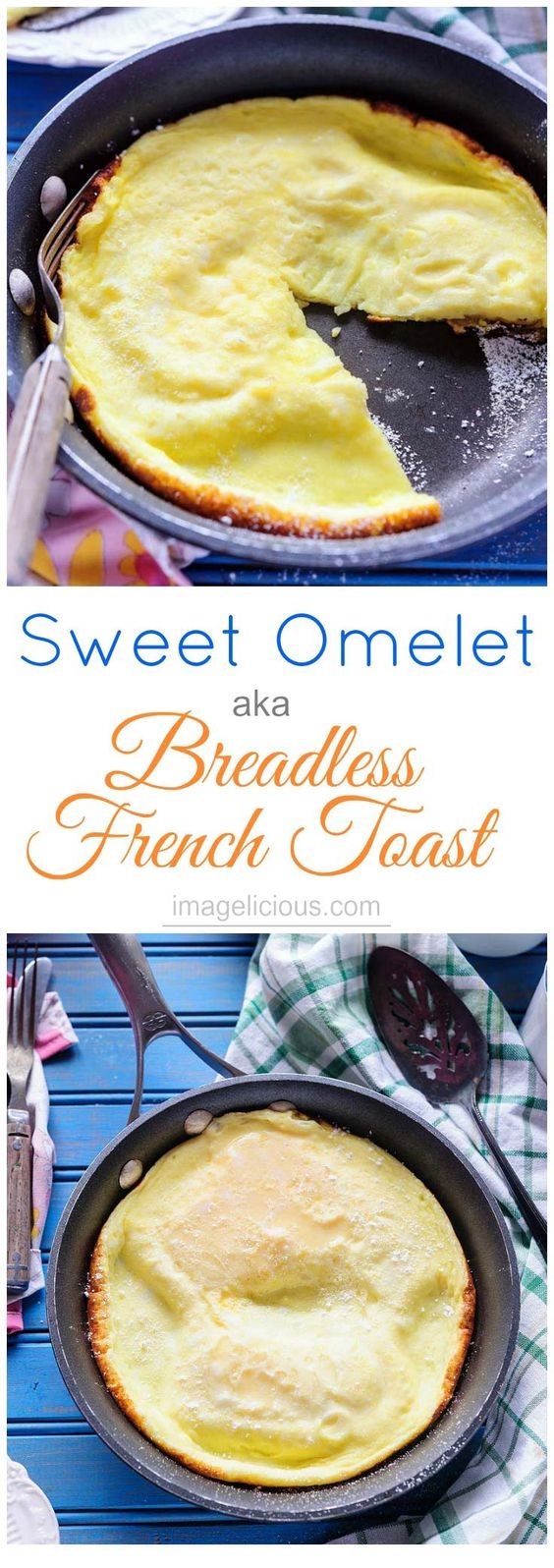 Sweet Omelet Aka Breadless French Toast