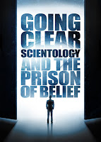 Going Clear: Scientology and the Prison of Belief Going Clear: Scientology and the Prison of Belief
