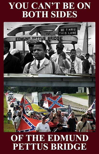 Image One:  Martin Luther King, Jr., and demonstrators.  Image Two:  Bunch of white folks waving Confederate Flags.  Caption:  You can't be on both sides of the Edmund Pettus Bridge.